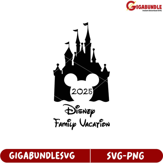 Disney Family Vacation 2025 SVG Castle Design for Magical Memories
