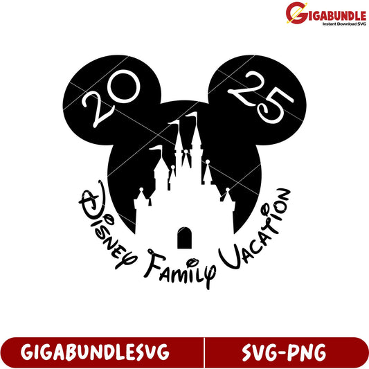 Disney Family Vacation 2025 SVG Graphic with Castle and Mickey Ears