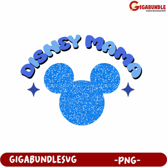 Disney Mama Glitter PNG Design for Fun Crafting Projects