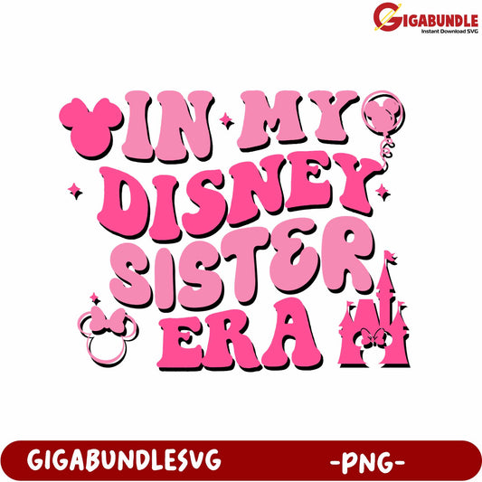 Disney Sister Era Fun Design PNG for Creative Projects