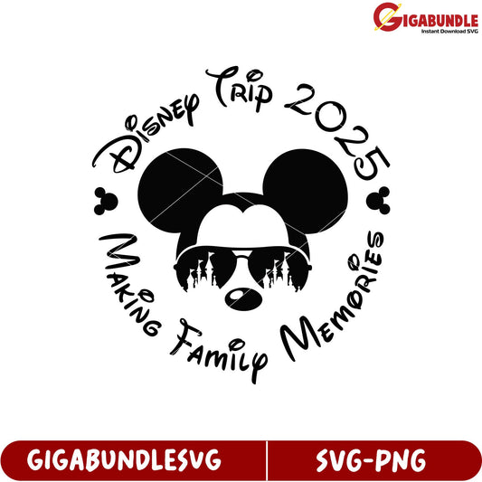Disney Trip 2025 Family Memories SVG Design for Magical Adventures