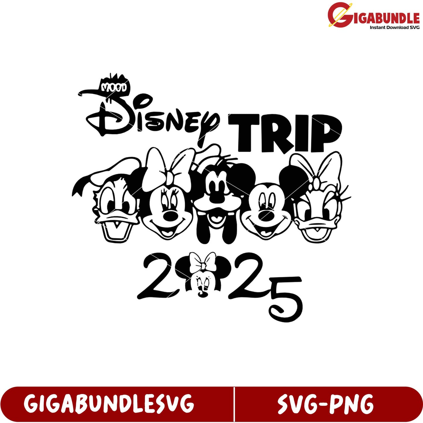 Disney Trip 2025 SVG Design Featuring Iconic Characters Download Now