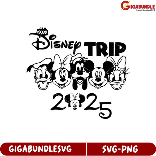 Disney Trip 2025 SVG Design Featuring Iconic Characters Download Now