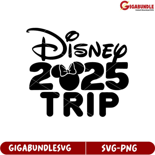 Disney Trip 2025 SVG Design Perfect for Family Adventure Planning