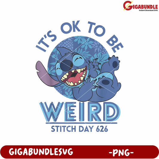 Disney lilo stitch stitch day its ok to be weird short sleeve png, funny stitch png