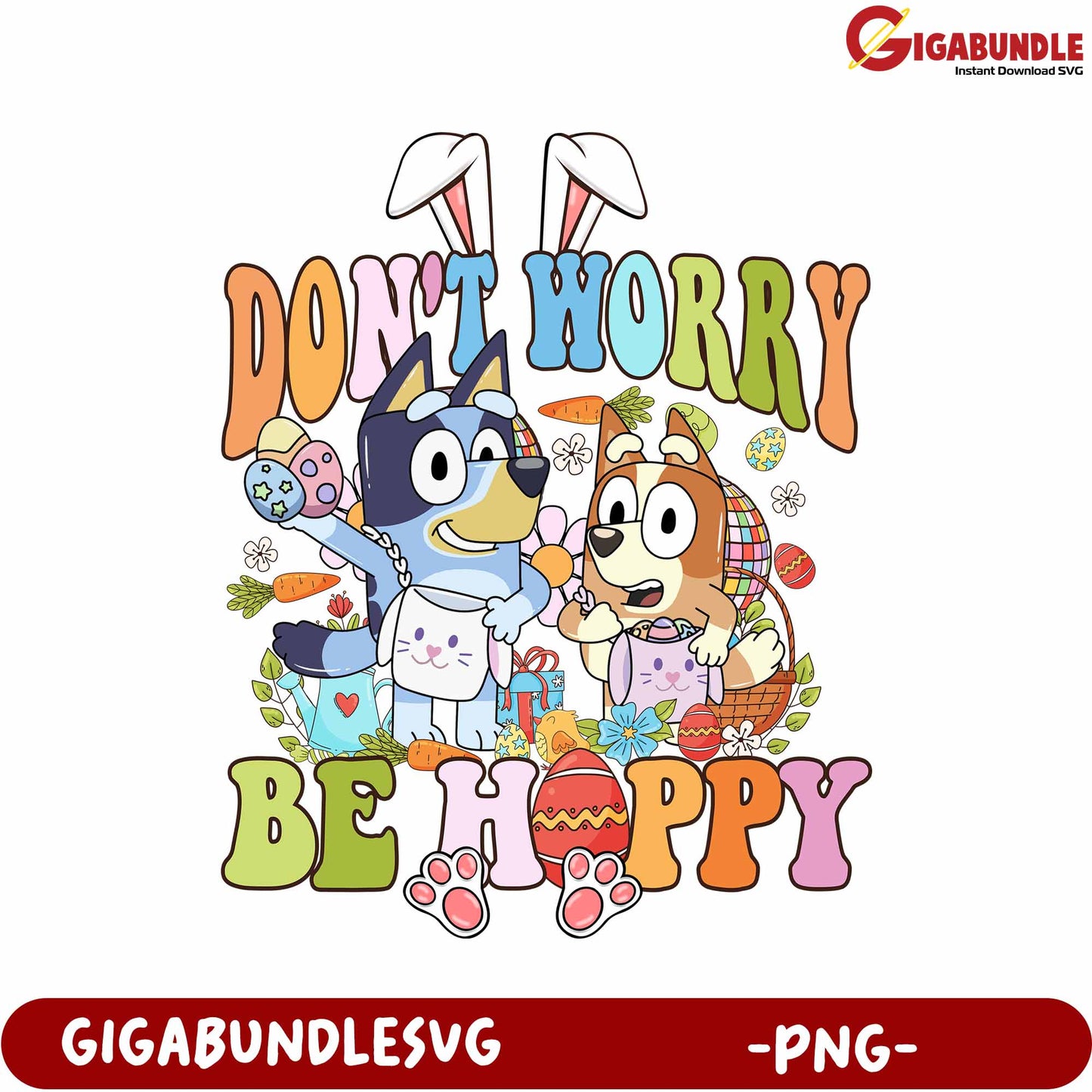 Don't Worry Be Happy Easter Art PNG for Fun Celebrations