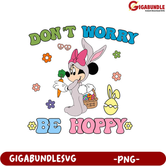 Don't Worry Be Hoppy - Cute Bunny Character PNG for Crafts