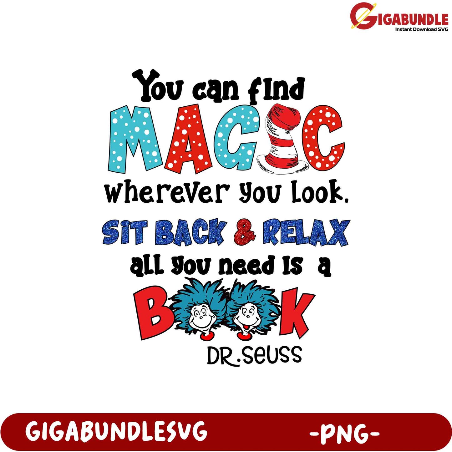 Dr. Seuss Book PNG Magic Quote