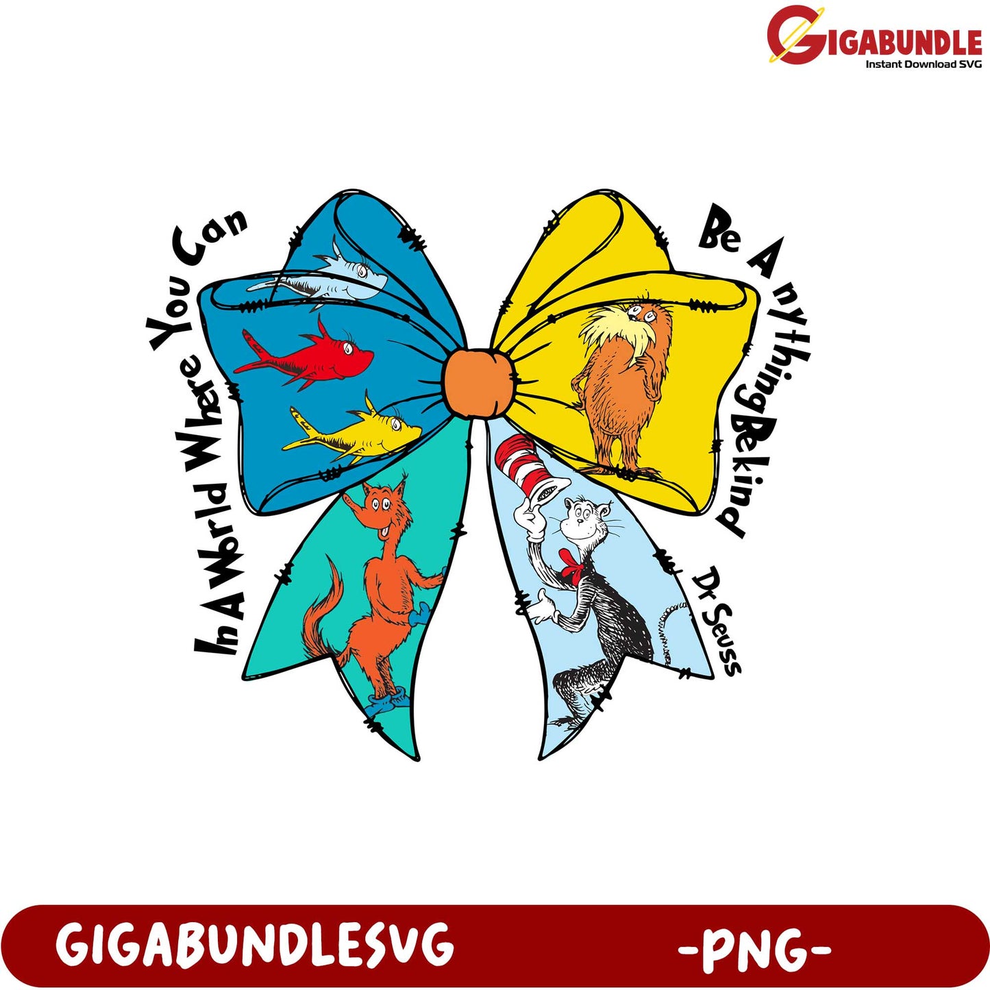 Dr. Seuss Inspirational Bow PNG  Be Anything, Be Kind Design