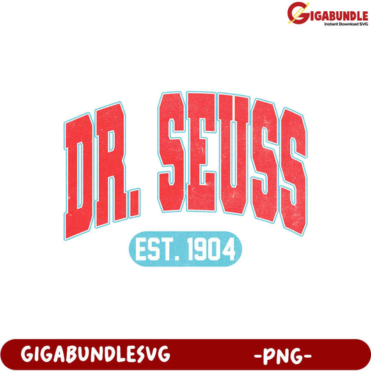 Dr. Seuss PNG Design - Est. 1904