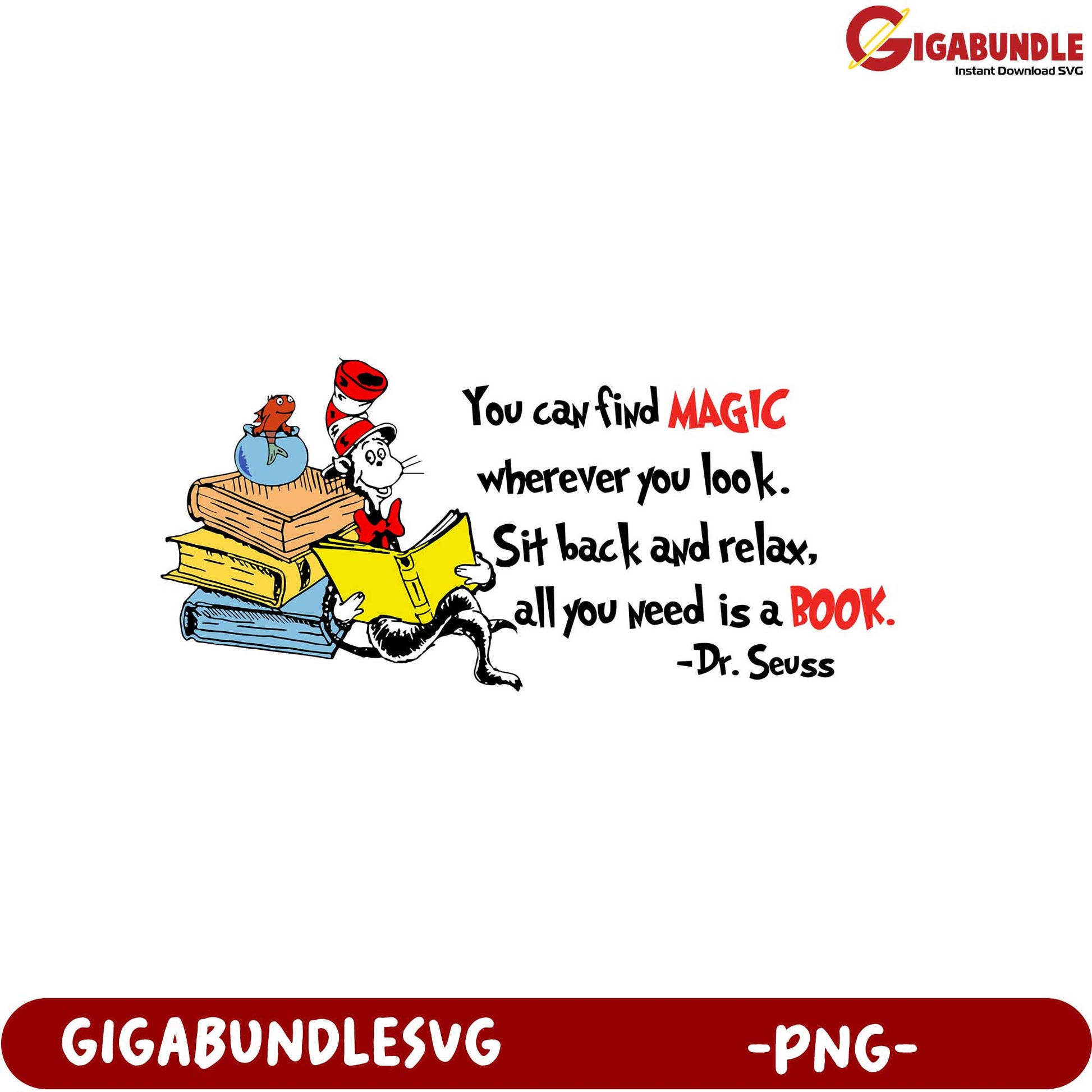 Dr. Seuss Quote PNG Find Magic in Books - Instant Download