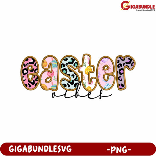 Easter Vibes Colorful PNG Design for Festive Celebrations