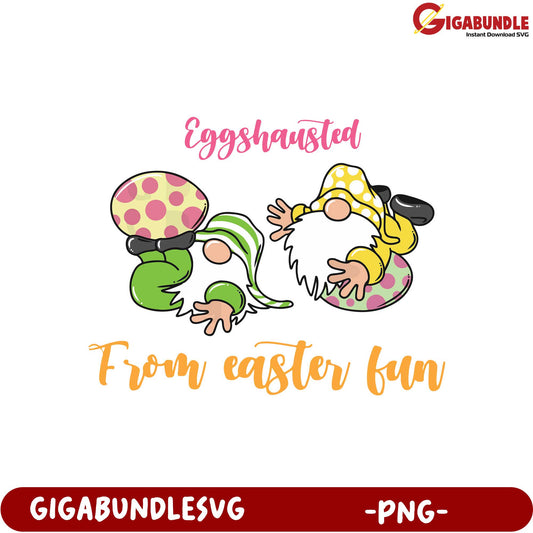 Eggshausted Gnomes PNG Design for Easter Fun and Festivities