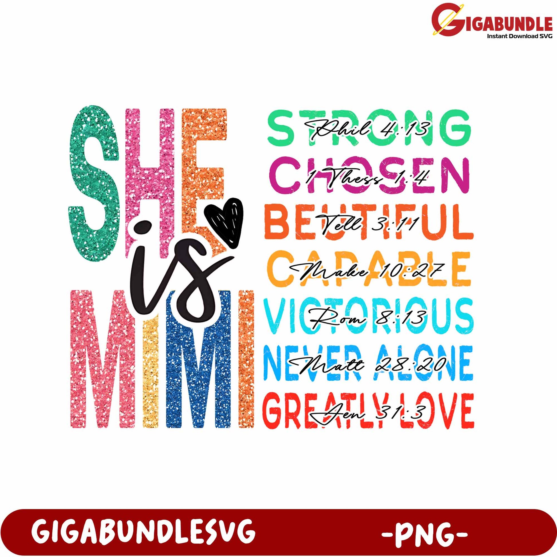 Empowering She Is Mimi PNG Art with Inspirational Quotes