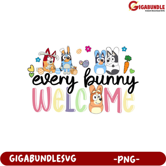 Every Bunny Welcome PNG Design for Spring Decor and Crafts