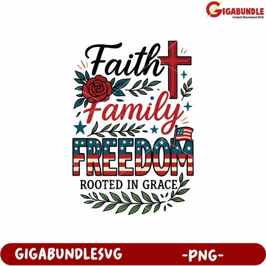 Faith family freedom png, inspirational quote png, patriotic message png