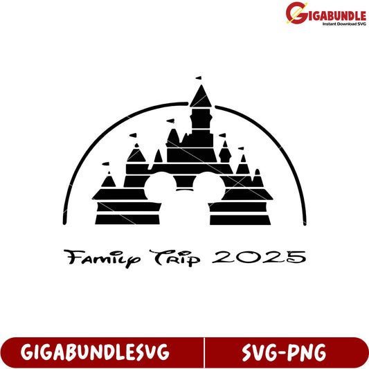 Family Trip 2025 Castle Design SVG for Memorable Vacation Projects