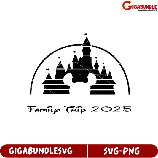 Family Trip 2025 SVG Design Featuring Magical Castle and Adventure Theme
