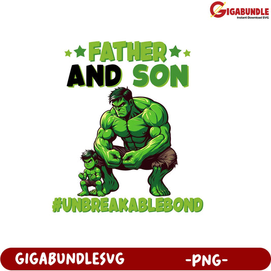 Father and Son Hulk Artwork Unbreakable Bond PNG Downloadable Design