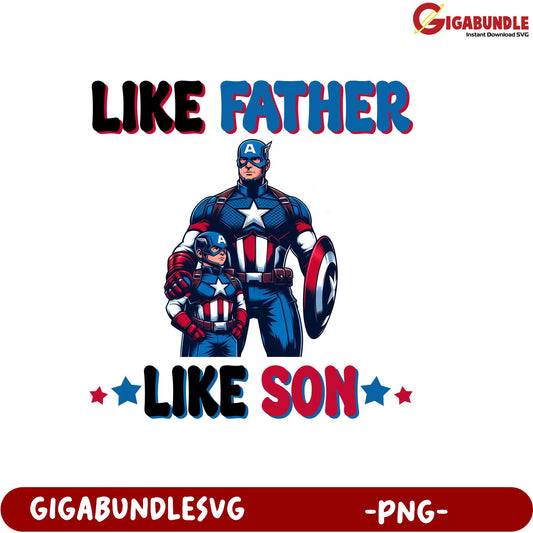 Father and Son Superhero PNG Design Like Father Like Son Theme