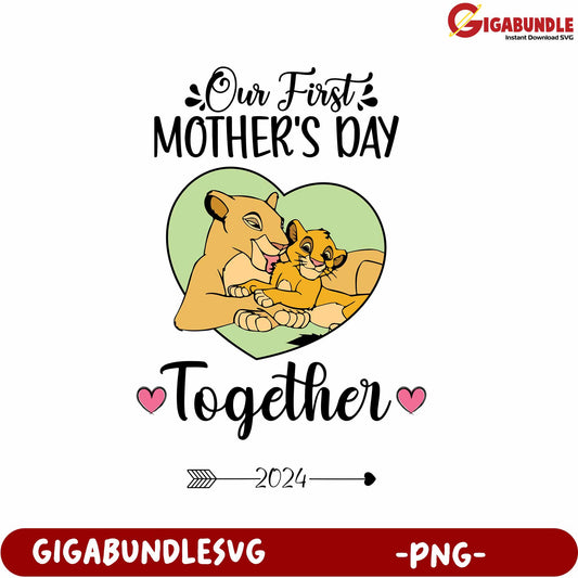 First Mother's Day Design Together Lion Family PNG 2024 Art