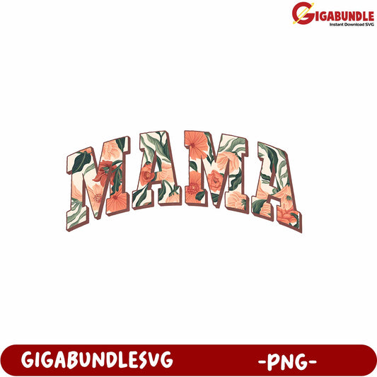 Floral Mama Design PNG for Crafting and Personal Use Downloads