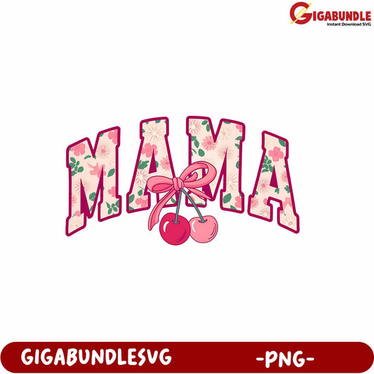 Floral Mama Design with Cherries for Creative Craft Projects PNG