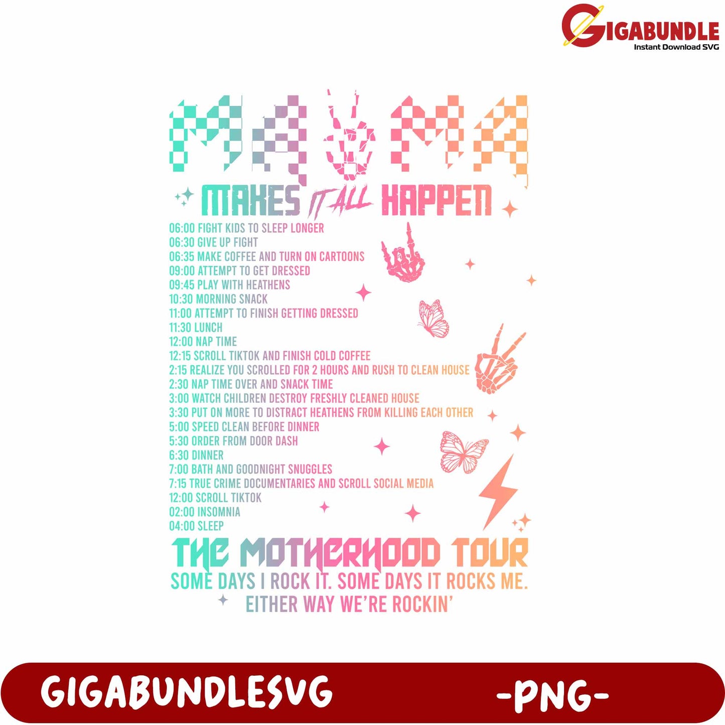 Fun PNG Mama Routine Design for Motherhood Tour Graphics