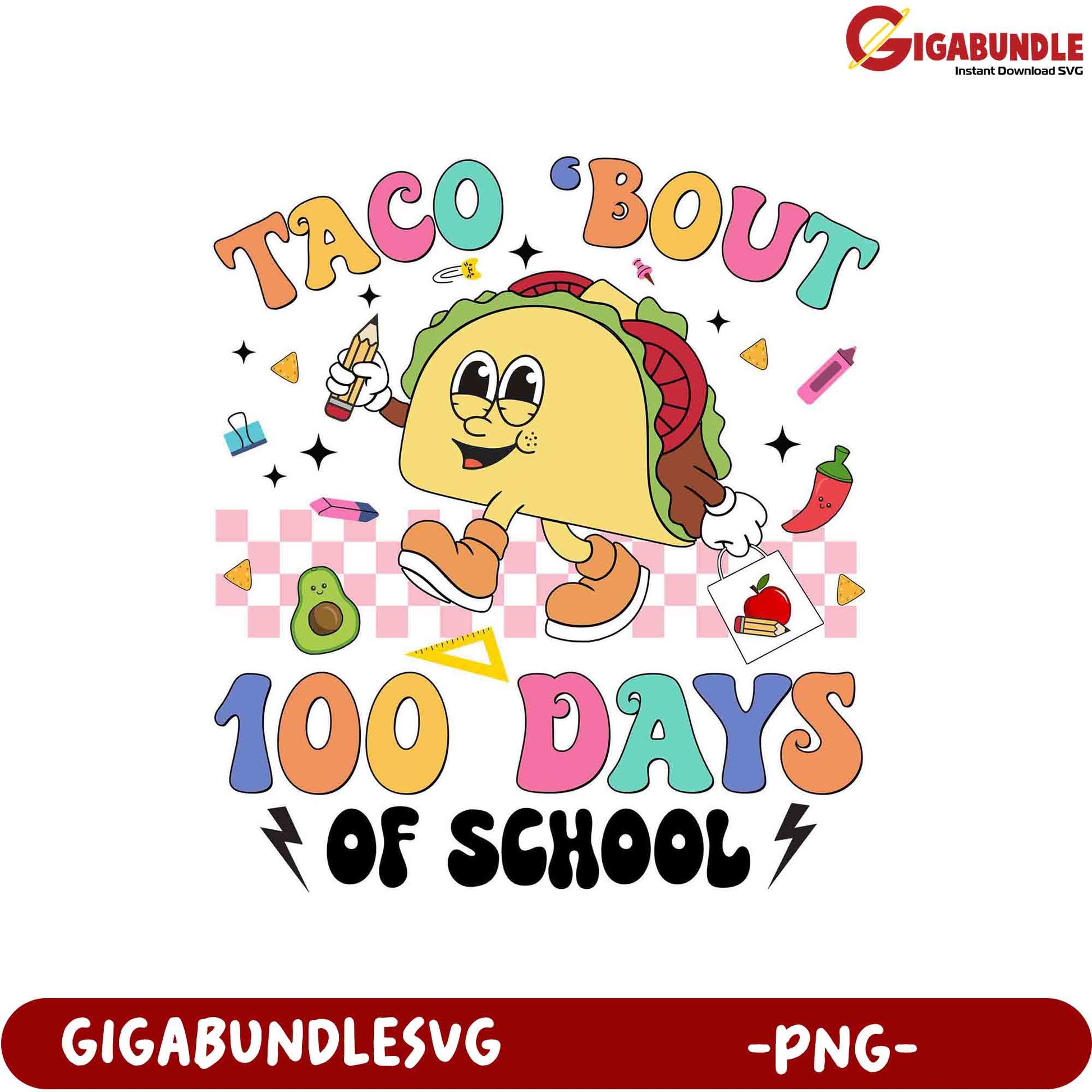 Fun Taco 'Bout 100 Days of School PNG Graphic Design