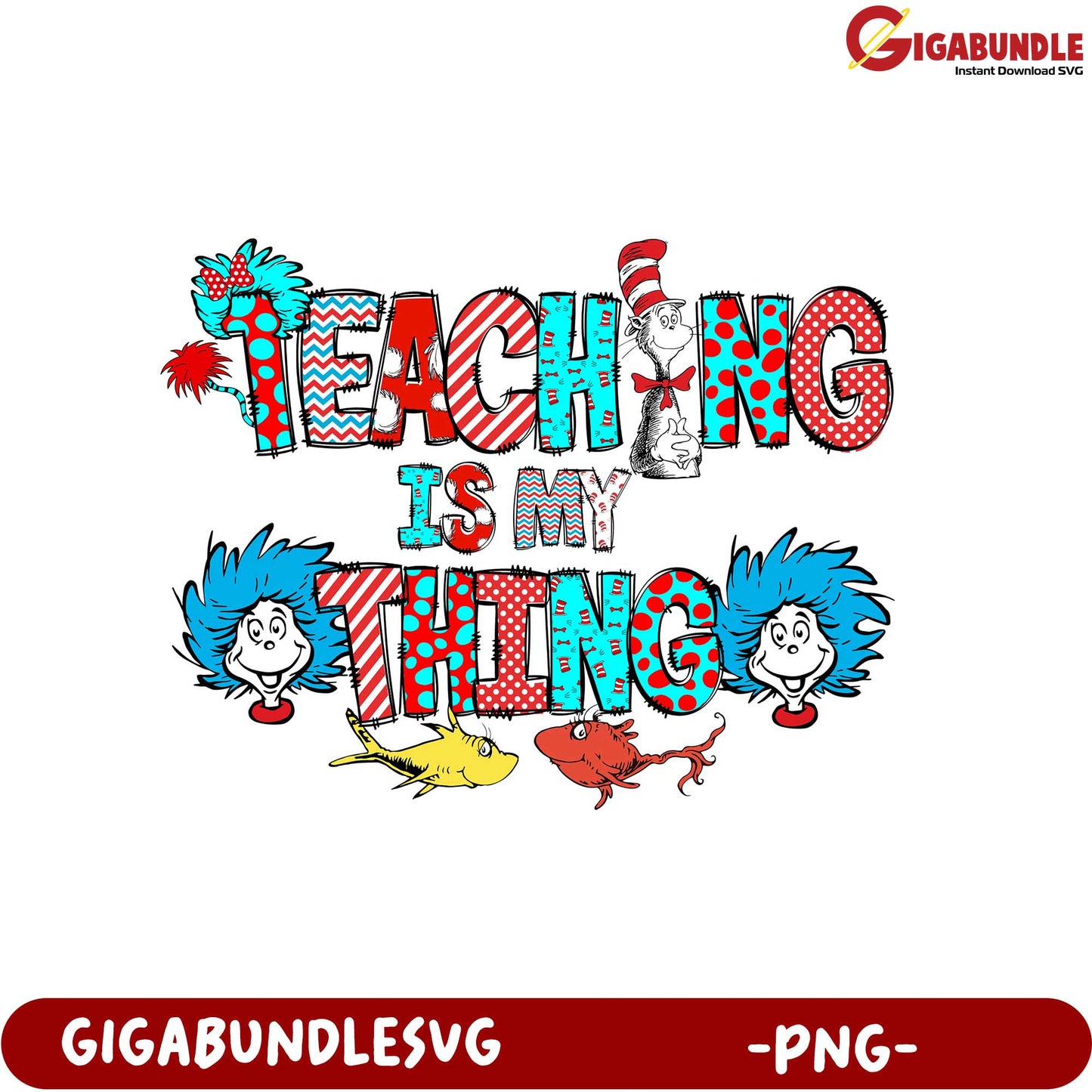 Fun Teaching is My Thing PNG Graphic for Educators and Kids