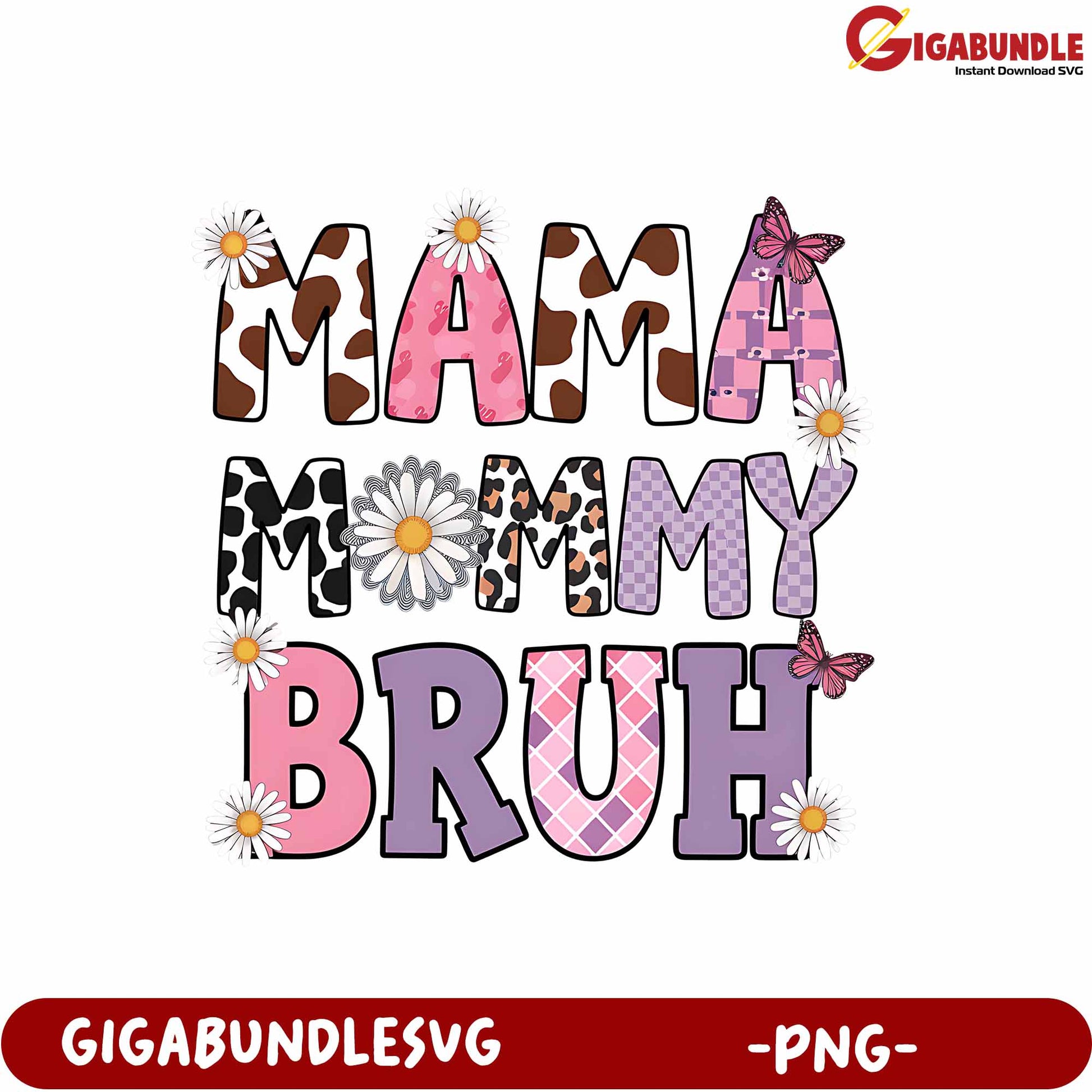 Funny Mama Mommy Bruh Design PNG for Creative Projects and Gifts