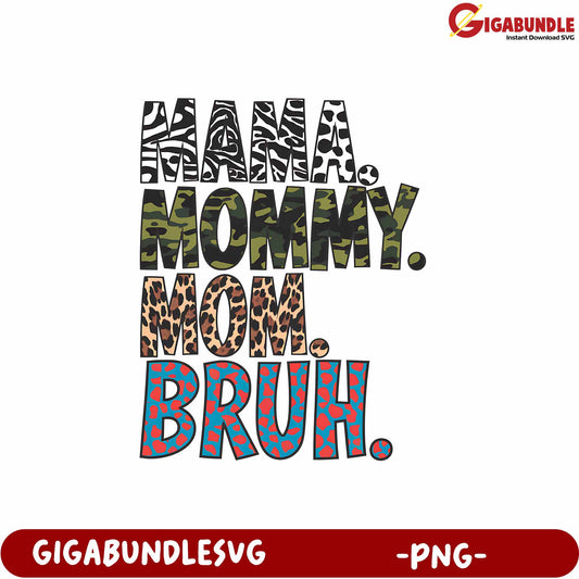 Funny Mom Quotes Design for Crafts Instant Download PNG Product
