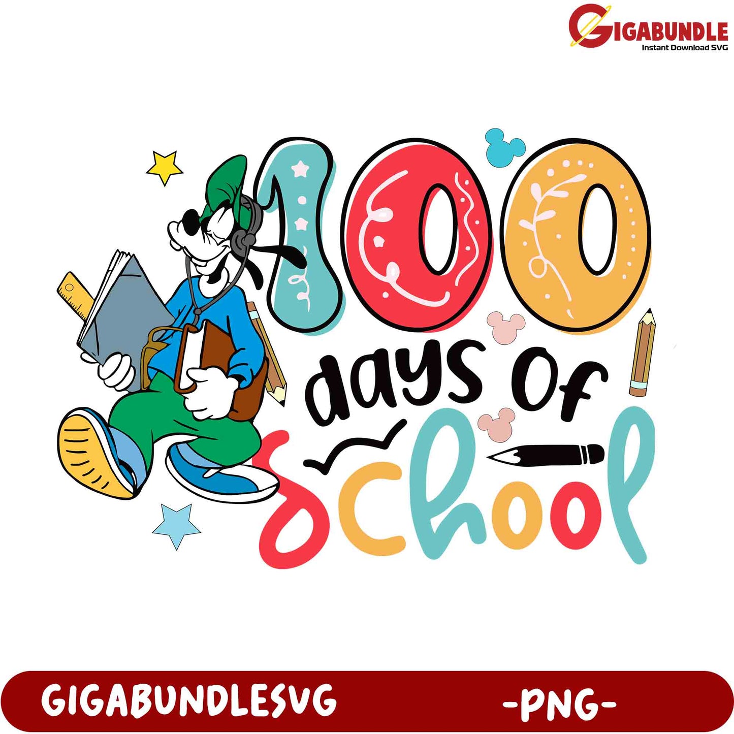 Goofy 100 Days of School PNG SVG Cut File