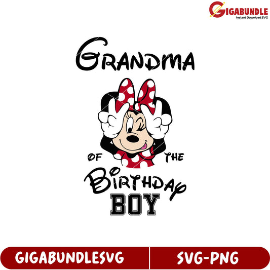 Grandma of the Birthday Boy SVG Design Featuring Minnie Mouse Artwork