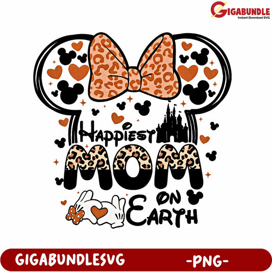 Happiest Mom on Earth PNG with Leopard Bow and Mickey Hearts