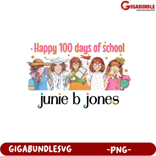Happy 100 Days of School Junie B Jones PNG Design