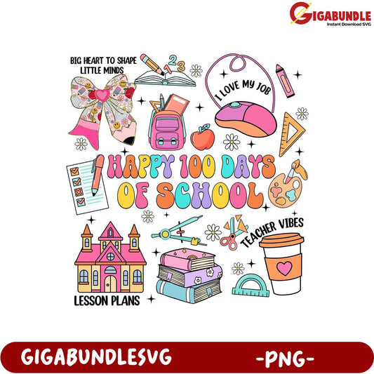 Happy 100 Days of School PNG – Fun Teacher Appreciation Art