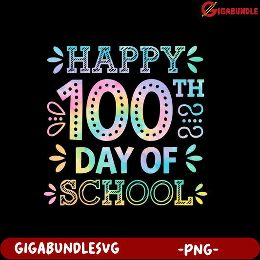 Happy 100th Day of School Celebration PNG Design
