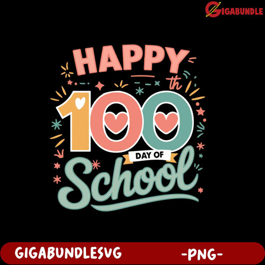 Happy 100th Day of School PNG Graphic for Teachers