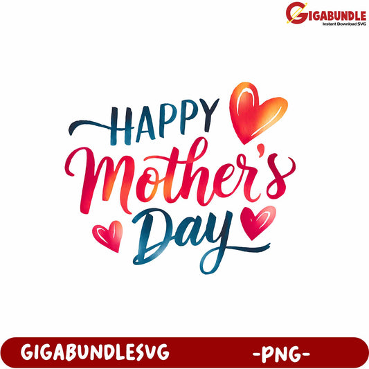 Happy Mothers Day Colorful PNG Design for Celebration and Gifts
