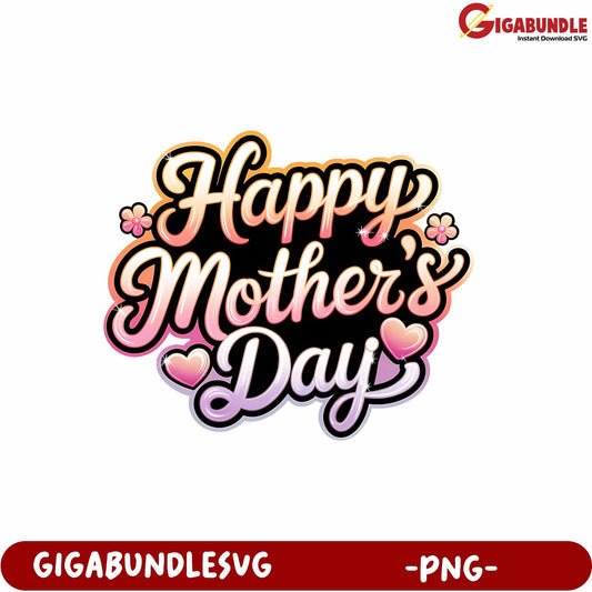 Happy Mothers Day PNG Design with Floral Accents for Celebrations