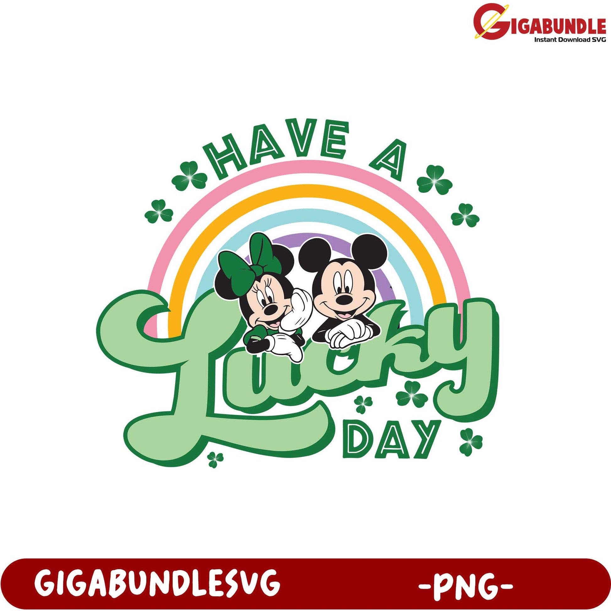 Have a Lucky Day PNG File with Mickey and Minnie Design