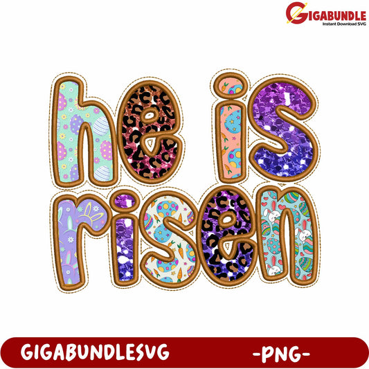 He Is Risen Colorful PNG Design for Easter Celebrations