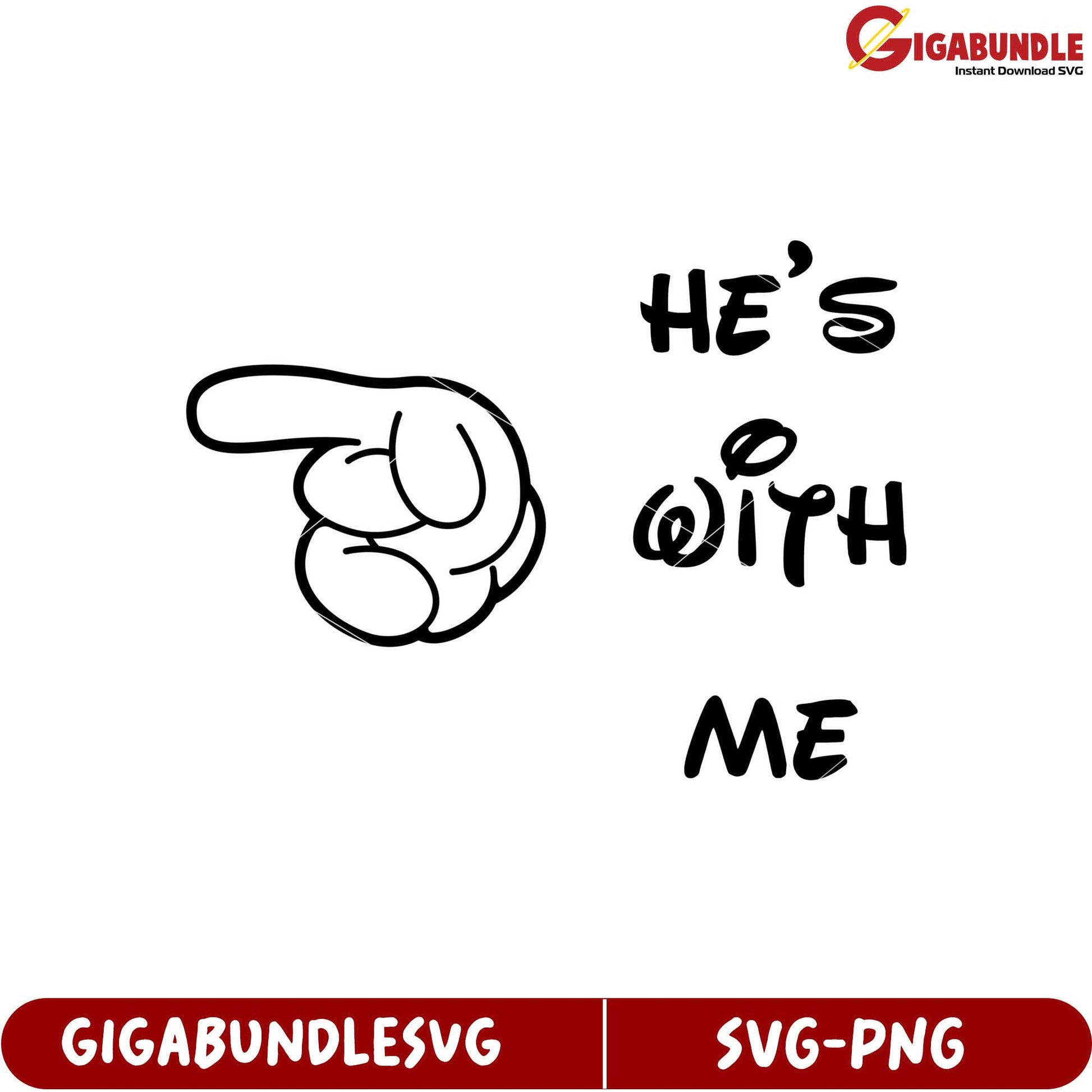 He's With Me SVG Design Downloadable Graphic for Personal Use Projects