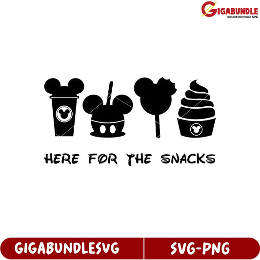 Here for the Snacks Fun SVG Design Mickey Treats and Sweet Delights