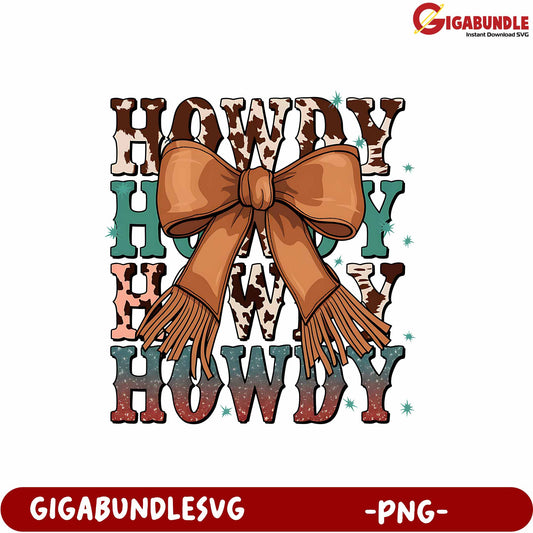 Howdy Design with Bow Graphic for Crafts and Personalization PNG