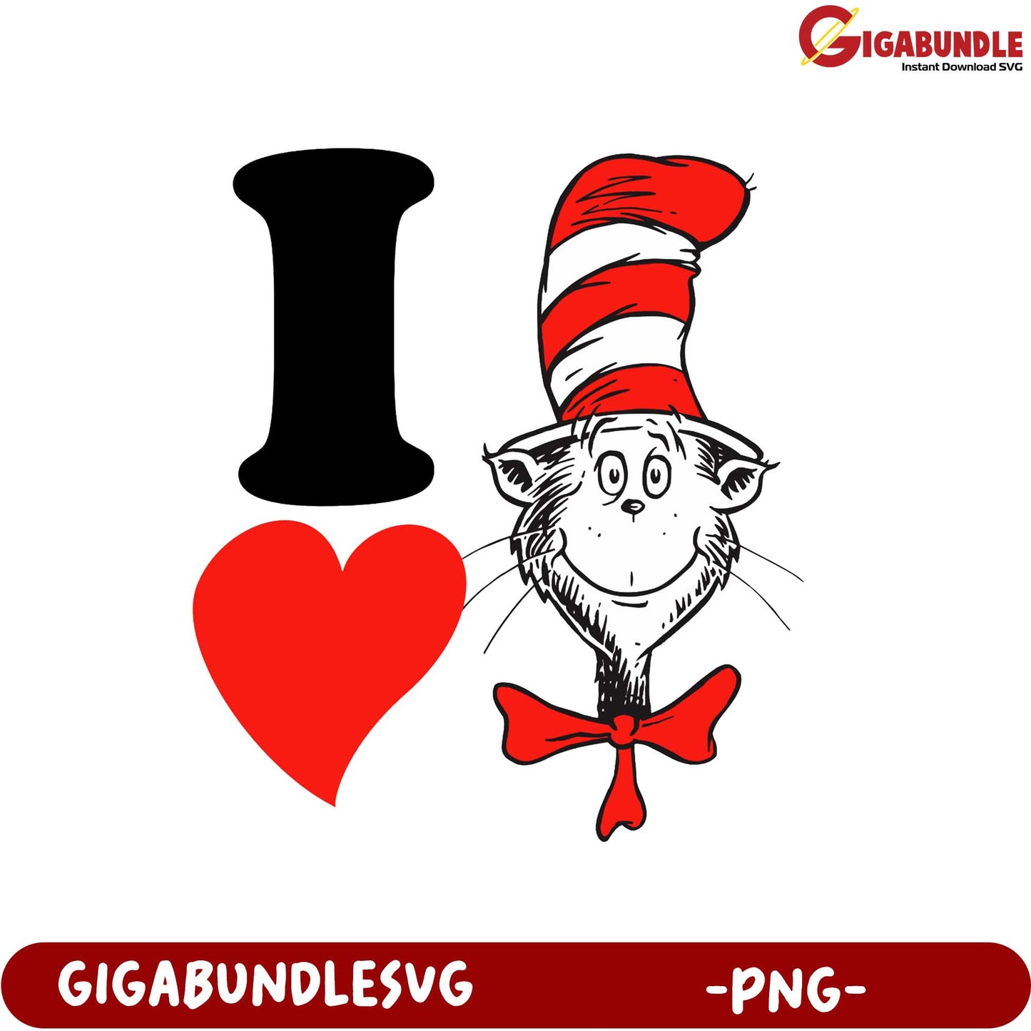 I Love Dr. Seuss Cat in the Hat PNG  Fun and Colorful Design