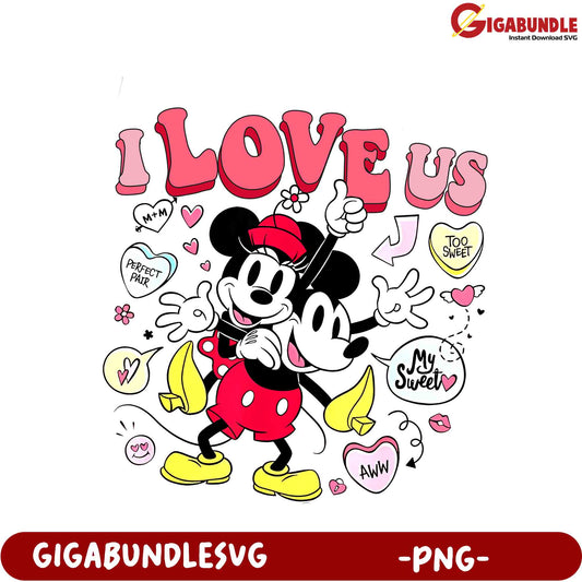 I Love Us - Cute Mickey and Minnie PNG Design for Couples