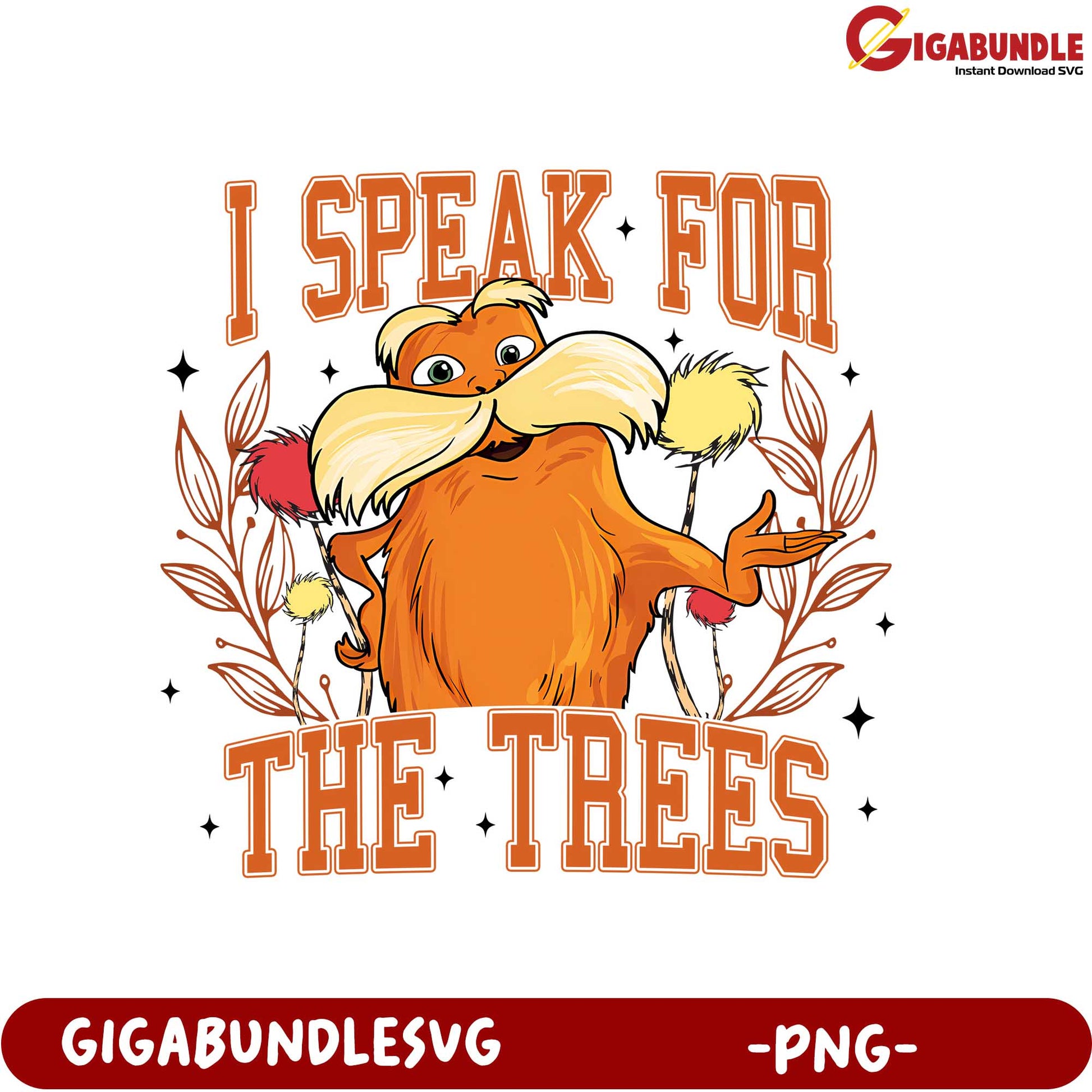 I Speak for the Trees PNG Design – Nature-Inspired Art