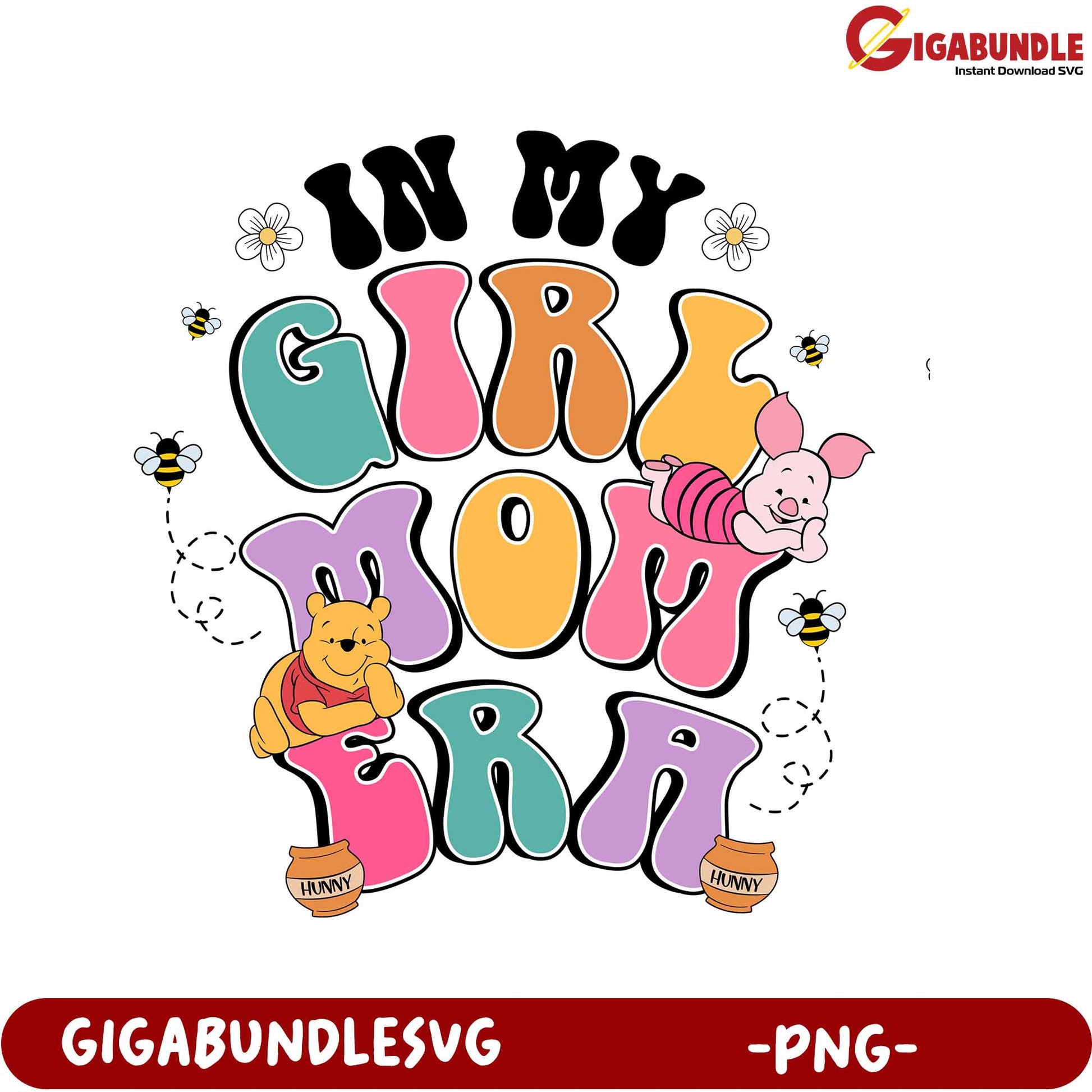 In My Girl Mom Era Fun PNG Design with Cute Characters